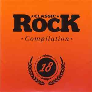 Various - Classic Rock Compilation Volume 18 Album