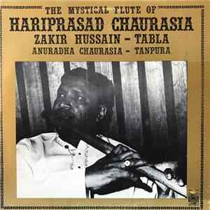 Hariprasad Chaurasia, Zakir Hussain - The Mystical Flute of Hariprasad Chaurasia Album