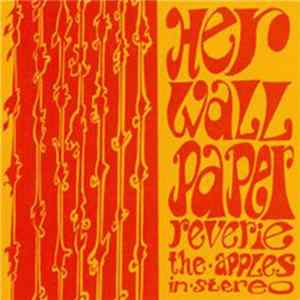 The Apples In Stereo - Her Wallpaper Reverie Album