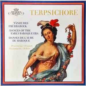 Praetorius • Franck • Haussmann • Schein - Terpsichore (Tänze Des Frühbarock) Album