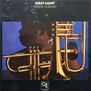 Freddie Hubbard - First Light Album