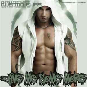 Flash Sanchez - Give Me Some More Album