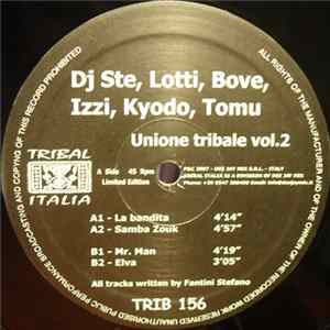 Dj Ste, Lotti , Bove , Izzi , Kyodo, Tomu - Unione Tribale Vol. 2 Album