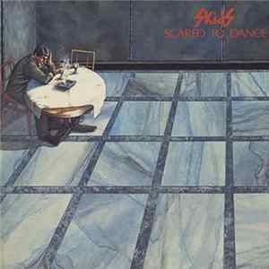 Skids - Scared To Dance Album