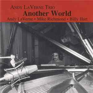 Andy LaVerne Trio - Another World Album