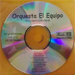 Orquesta El Equipo - Invencibles Album
