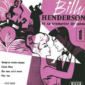 Billy Henderson - Billy Henderson Et Sa Trompette De Salon 1 Album