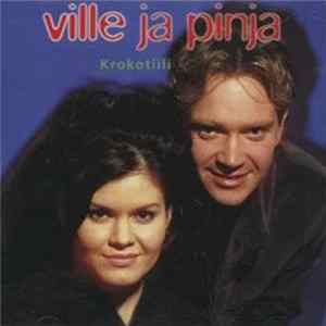 Ville Ja Pinja - Krokotiili Album