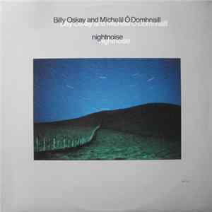 Billy Oskay And Mīcheāl Ō Domhnaill - Nightnoise Album