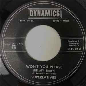 Superlatives - Won't You Please (Be My Baby) / Don't Ever Leave Me Album