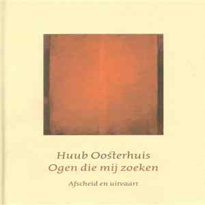 Huub Oosterhuis - Ogen Die Mij Zoeken Album