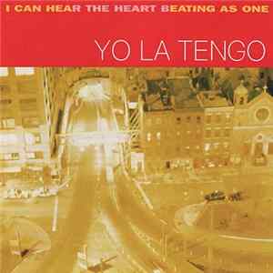 Yo La Tengo - I Can Hear The Heart Beating As One Album