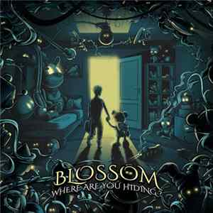Blossom - Where Are You Hiding? Album