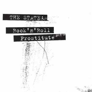 The State - Rock 'N' Roll Prostitute Album