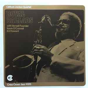 Clifford Jordan Quartet - Royal Ballads Album