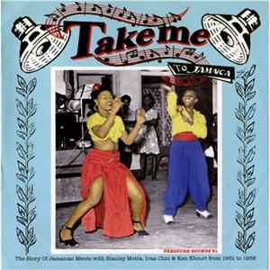 Various - Take Me To Jamaica - The Story Of Jamaican Mento Album