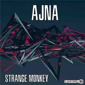 Ajna - Strange Monkey Album