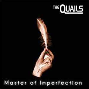 The Quails - Master Of Imperfection Album