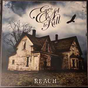 Eyes Set To Kill - Reach Album