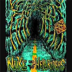 Nuke and the Hellriders - Dark Road Ahead Album