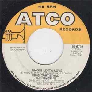 King Curtis And The Kingpins - Whole Lotta Love Album