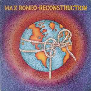 Max Romeo - Reconstruction Album