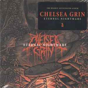 Chelsea Grin - Eternal Nightmare Album