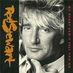 Rod Stewart - My Heart Can't Tell You No Album