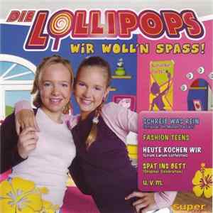 Die Lollipops - Wir Woll'n Spass! Album