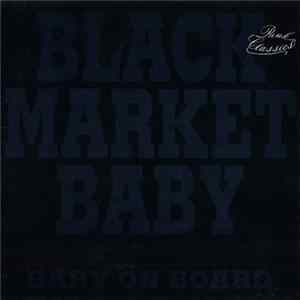 Black Market Baby - Baby On Board Album