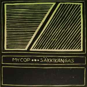 Säkkikangas ••• Mycop - Mycop ••• Säkkikangas Album