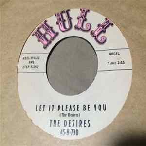 The Desires - Let It Please Be You Album