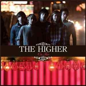 The Higher - On Fire Album