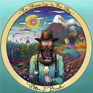 Peter John Birch - The Shore Up In The Sky Album