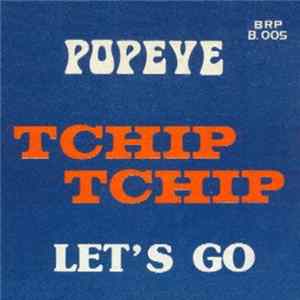 Popeye - Tchip Tchip Album