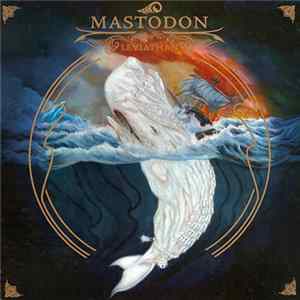 Mastodon - Leviathan Album