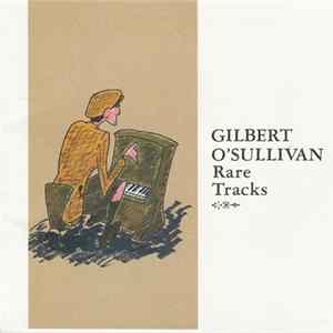 Gilbert O'Sullivan - Rare Tracks Album