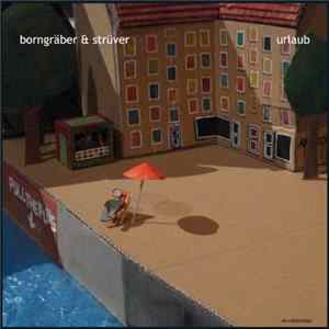 Borngräber & Strüver - Urlaub / In G Album
