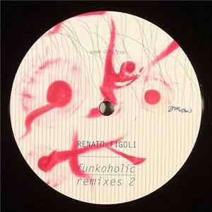 Renato Figoli - Funkoholic Remixes 2 Album