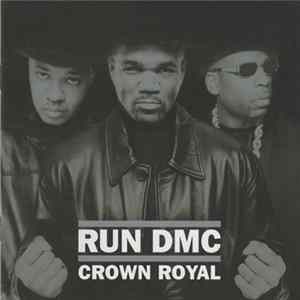 Run-DMC - Crown Royal Album