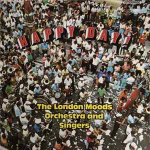 The London Moods Orchestra And Singers - Happy Day! Album