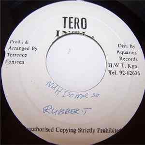 Rubber T - Nuh Do Me So Album