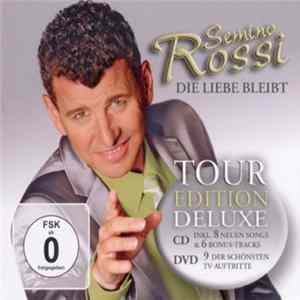 Semino Rossi - Die Liebe Bleibt (Tour Edition Deluxe) Album