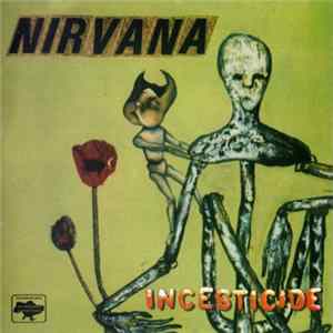 Nirvana - Incesticide Album