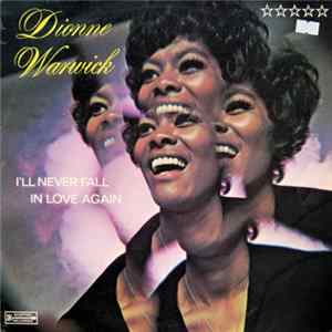 Dionne Warwick - I'll Never Fall In Love Again Album