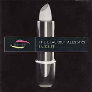 The Blackout Allstars - I Like It Album