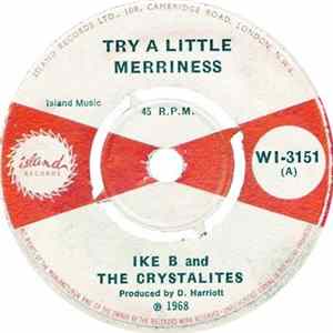 Ike Bennett & The Crystalites - Try A Little Merriness / Patricia Album