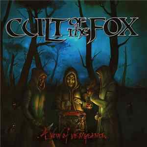 Cult Of The Fox - A Vow of Vengeance Album