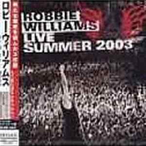 Robbie Williams - Live Summer 2003 Album