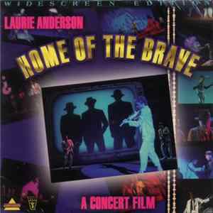 Laurie Anderson - Home Of The Brave (A Concert Film) Album